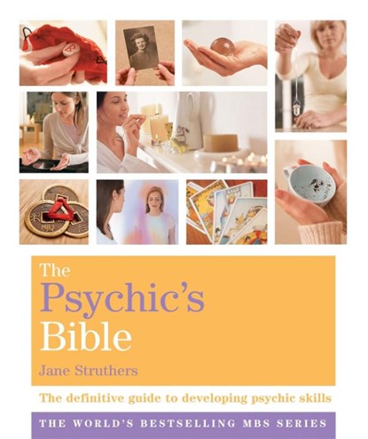 The Psychic's Bible, Jane Struthers - Paperback - 9781841813622