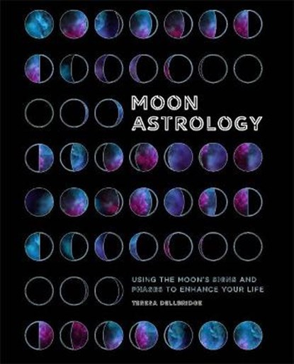 Moon Astrology, DELLBRIDGE,  Teresa - Paperback - 9781841814957