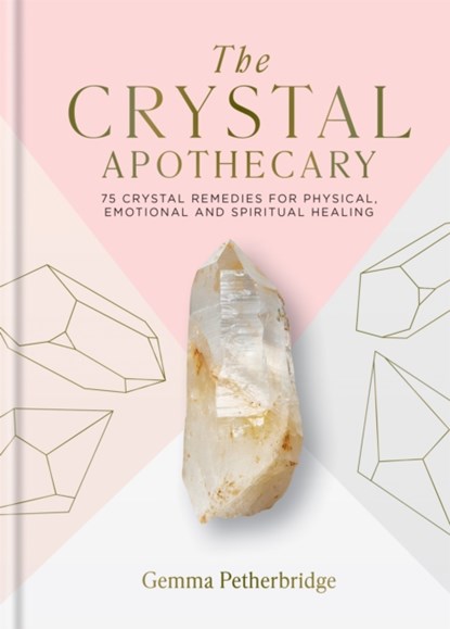 The Crystal Apothecary, Gemma Petherbridge - Gebonden - 9781841815145