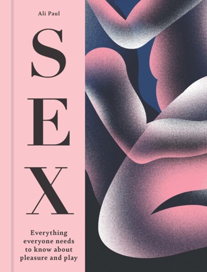Sex, Ali Paul - Gebonden - 9781841816050