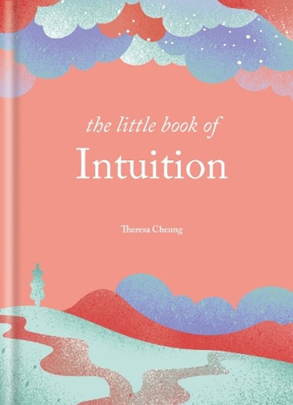 The Little Book of Intuition, Theresa Cheung - Gebonden - 9781841816395