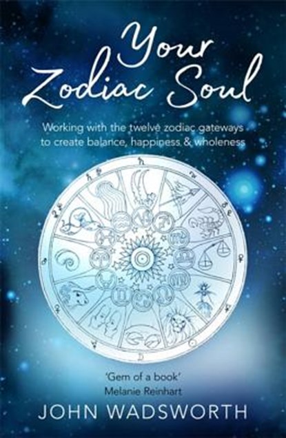 Your Zodiac Soul, John Wadsworth - Paperback - 9781841882819