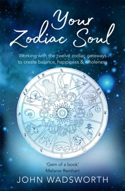 Your Zodiac Soul, John Wadsworth - Paperback - 9781841882840