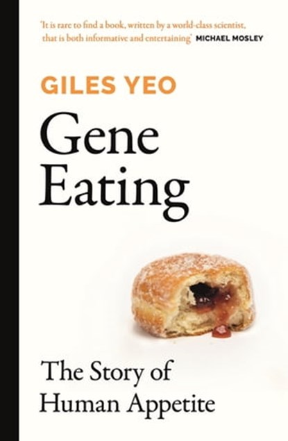 Gene Eating, Dr Giles Yeo - Ebook - 9781841882949
