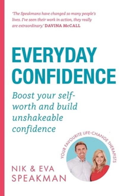 Everyday Confidence, Nik Speakman ; Eva Speakman - Ebook - 9781841883267