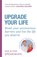 Upgrade Your Life, Nik Speakman ; Eva Speakman - Paperback - 9781841883274