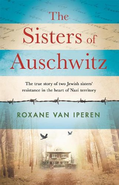 The Sisters of Auschwitz, Roxane van Iperen - Paperback - 9781841883755