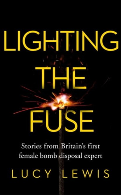 Lighting the Fuse, Lucy Lewis - Ebook - 9781841883953