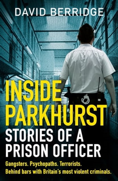 Inside Parkhurst, David Berridge - Ebook - 9781841884233