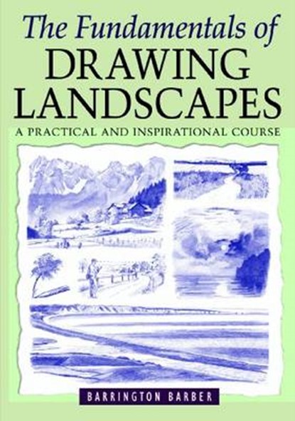 Fundamentals of Drawing Landscapes, BARBOUR,  Barrington - Gebonden - 9781841933207