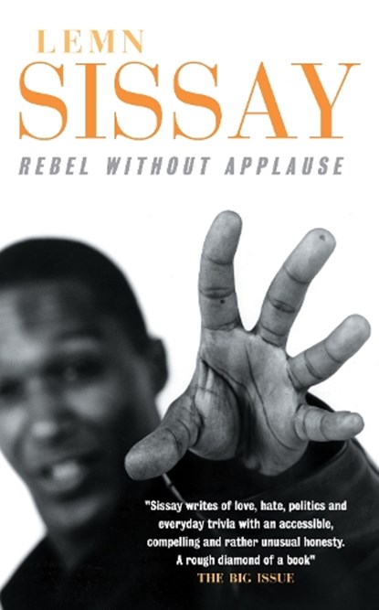 Rebel Without Applause, Lemn Sissay - Paperback - 9781841950013