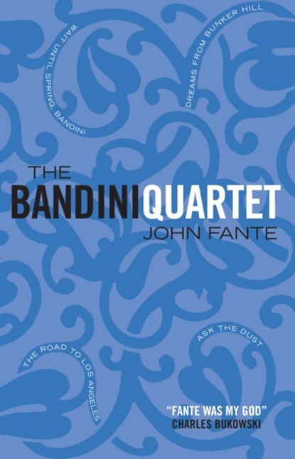 The Bandini Quartet, John Fante - Paperback - 9781841954974