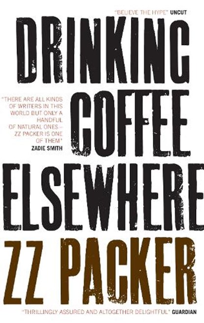 Drinking Coffee Elsewhere, ZZ Packer - Paperback - 9781841955568