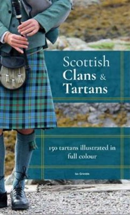 Scottish Clans & Tartans, Ian Grimble - Paperback - 9781842046678