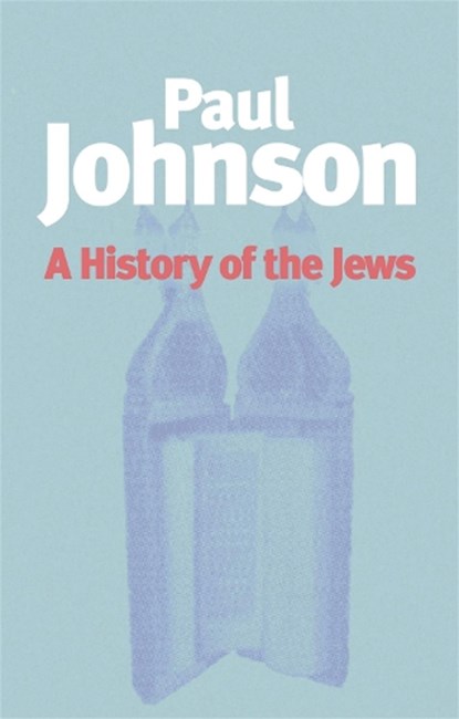 History of the Jews, Paul Johnson - Paperback - 9781842124796