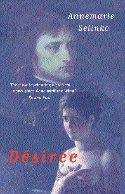 Desiree, Annemarie Selinko - Paperback - 9781842125212
