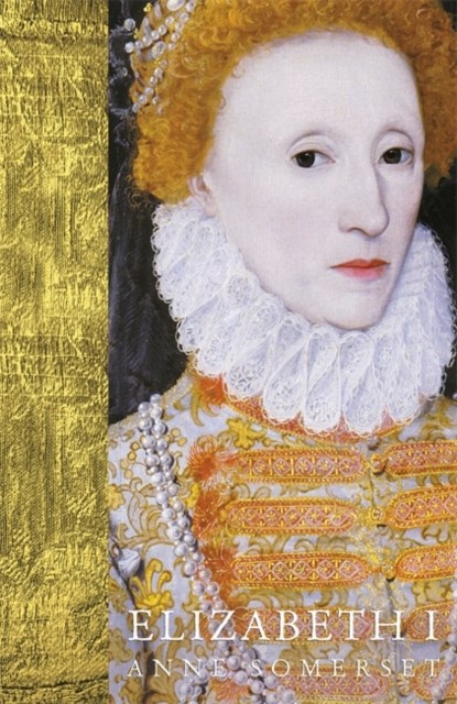 Elizabeth I, Lady Anne Somerset - Paperback - 9781842126240