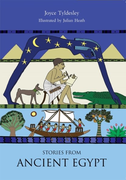 Stories from Ancient Egypt, Joyce A. Tyldesley ; Julian Heath - Paperback - 9781842175057