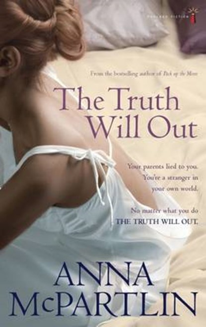 The Truth Will Out, Anna McPartlin - Paperback - 9781842233429