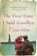 The First Time I Said Goodbye, Claire Allan - Paperback - 9781842236277
