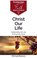 Christ Our Life, Michael Reeves - Paperback - 9781842277584