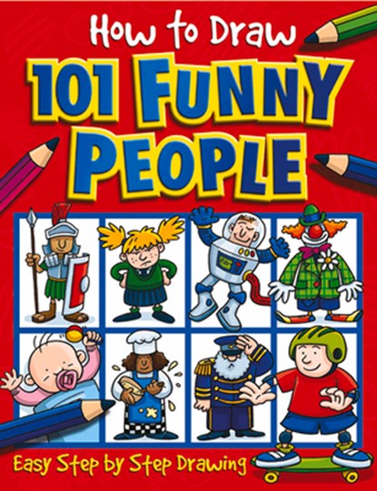 How to Draw 101 Funny People: Volume 3, Dan Green - Paperback - 9781842297391