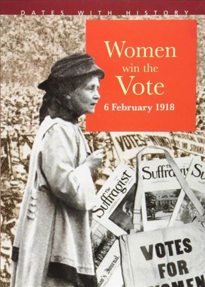Women Win The Vote 6 February 1918, Brian Williams - Paperback - 9781842349342