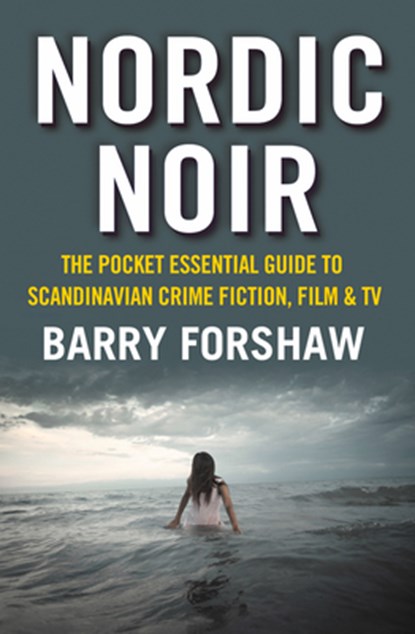 Nordic Noir, Barry Forshaw - Paperback - 9781842439876