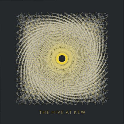 The Hive at Kew, Kew Royal Botanic Gardens - Paperback - 9781842466254
