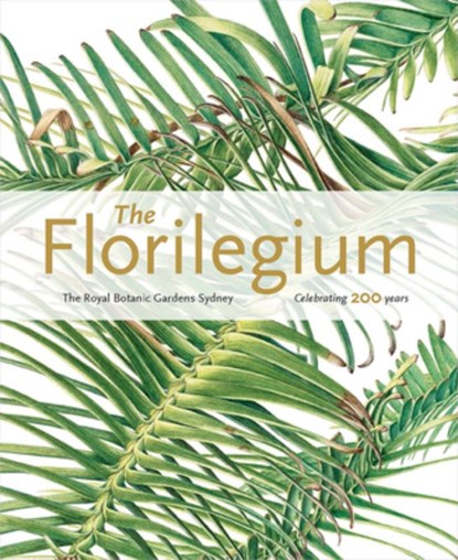 The Florilegium, Colleen Morris ; Louisa Murray - Paperback - 9781842466490