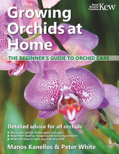 Growing Orchids at Home, Manos Kanellos ; Peter White - Paperback - 9781842467183