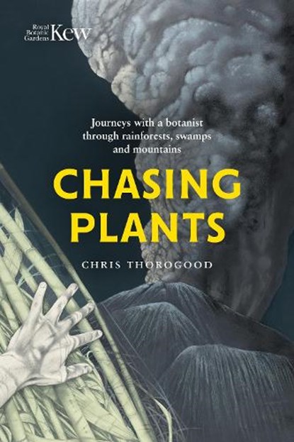 Chasing Plants, Chris Thorogood - Gebonden - 9781842467640