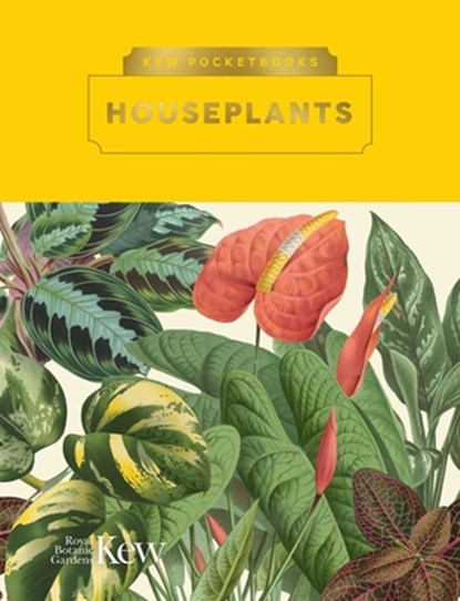 Kew Pocketbooks: House Plants, Bryony Langley - Gebonden - 9781842468067