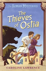 The Roman Mysteries: The Thieves of Ostia - Caroline Lawrence - 9781842550205
