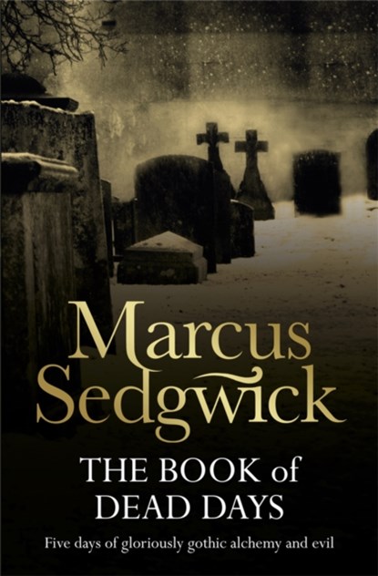 The Book of Dead Days, Marcus Sedgwick - Paperback - 9781842552674