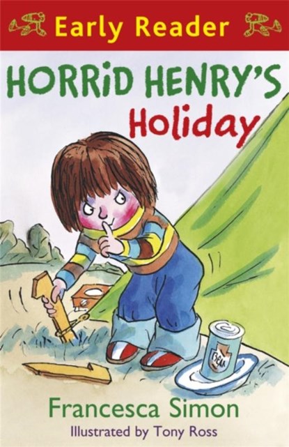 Horrid Henry Early Reader: Horrid Henry's Holiday, Francesca Simon - Paperback - 9781842557235