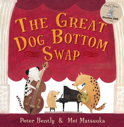 The Great Dog Bottom Swap, Peter Bently - Paperback - 9781842709887