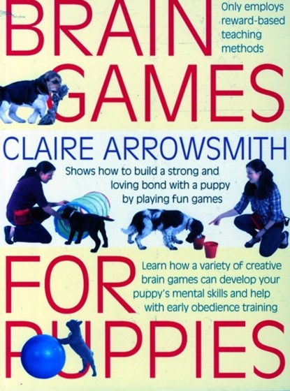Brain Games for Puppies, Claire Arrowsmith - Paperback - 9781842862483