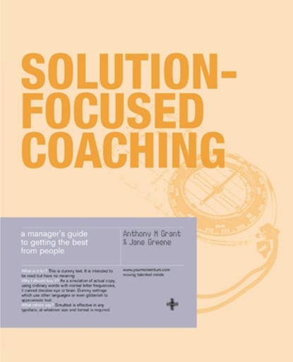 Solution-Focused Coaching, Anthony Grant ; Jane Greene - Paperback - 9781843040286