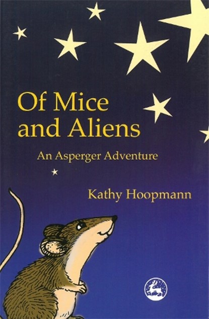 Of Mice and Aliens, Kathy Hoopmann - Paperback - 9781843100072