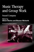 Music Therapy and Group Work | Richards, Eleanor ; Davies, Alison | 