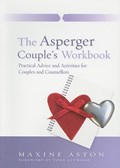 The Asperger Couple's Workbook | Maxine C. Aston | 