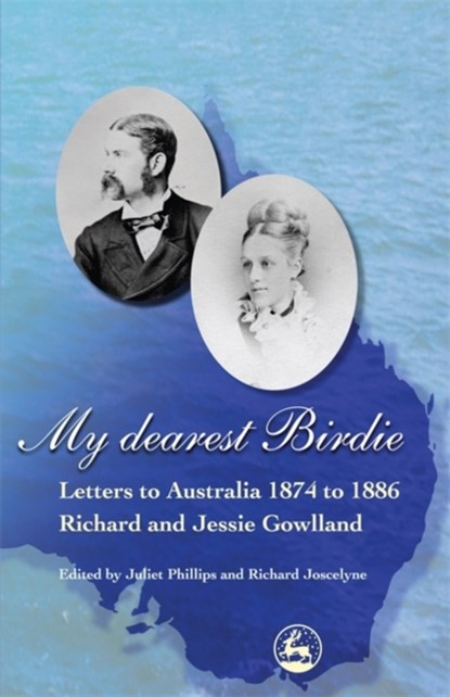 My Dearest Birdie, Julie Phillips ; Richard and Jessie Gowlland ; Richard Joscelyne - Paperback - 9781843106357
