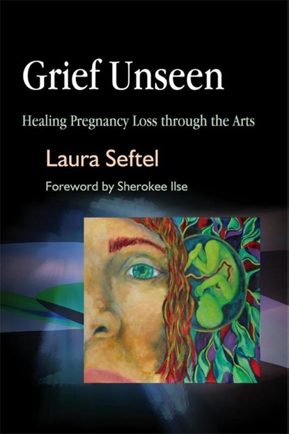 Grief Unseen, Laura Seftel - Paperback - 9781843108054