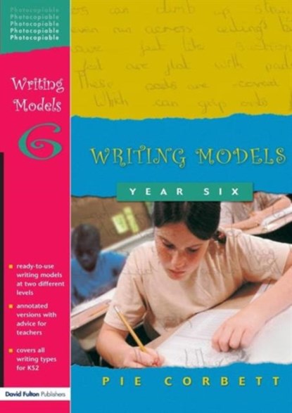 Writing Models Year 6, Pie Corbett - Paperback - 9781843120971