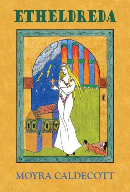 Etheldreda, Moyra Caldecott - Gebonden - 9781843194071