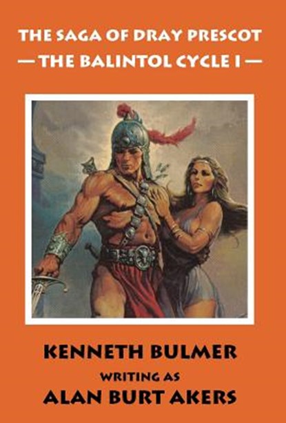 The Balintol Cycle I, Alan Burt Akers - Gebonden - 9781843199182