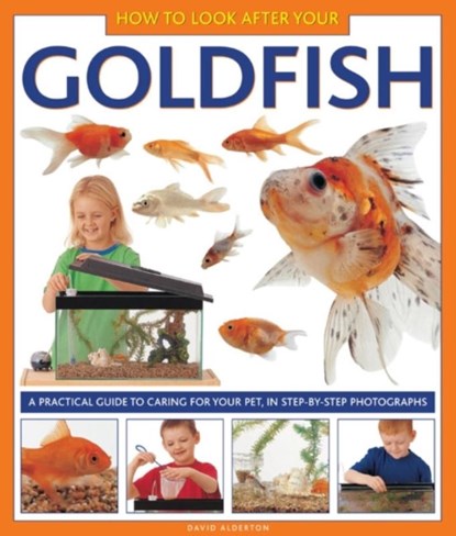 How to Look After Your Goldfish, Alderton David - Gebonden - 9781843227335