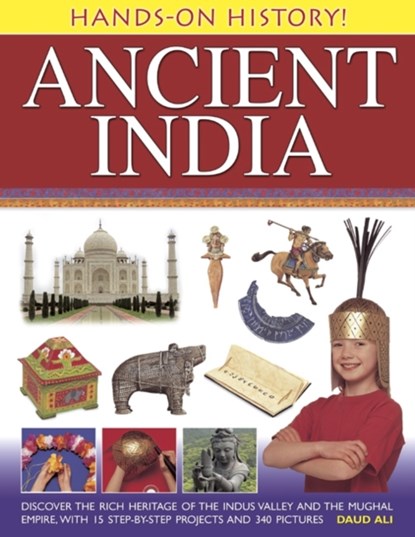 Hands-on History! Ancient India, Daud Ali - Gebonden - 9781843228233