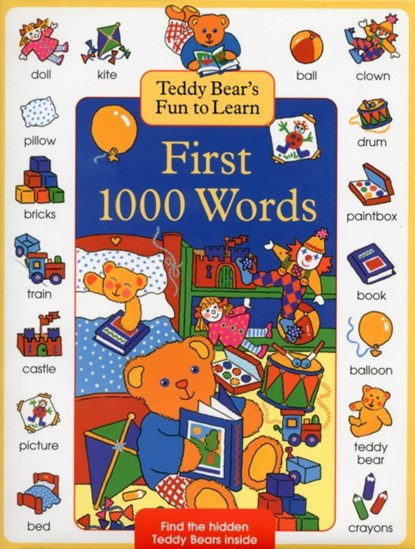 Teddy Bear's Fun to Learn First 1000 Words, Nicola Baxter - Gebonden - 9781843229551